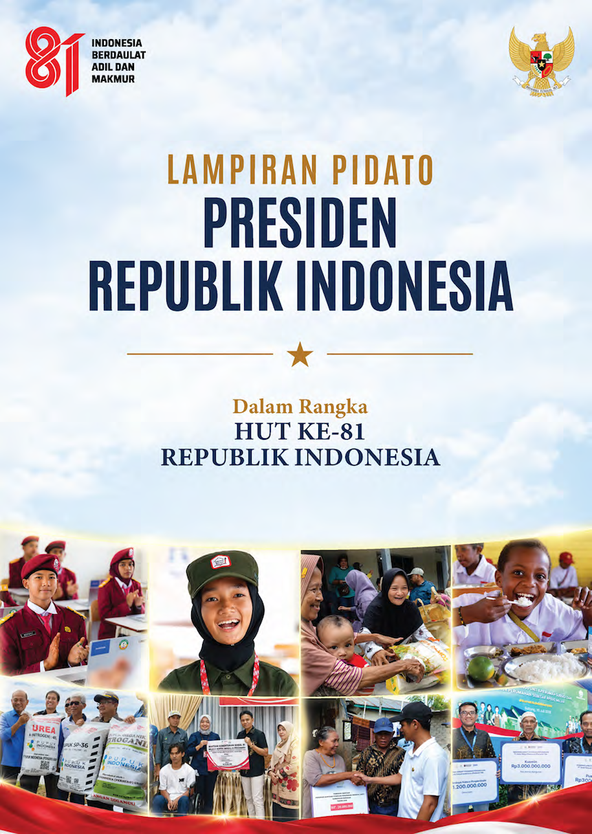 Buku Lampiran Pidato Presiden RI dalam rangka HUT Ke-81 Kemerdekaan RI